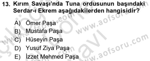 Osmanlı Tarihi (1789-1876) Dersi 2015 - 2016 Yılı (Final) Dönem Sonu Sınav Soruları 13. Soru