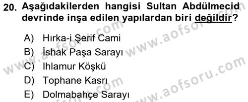Osmanlı Tarihi (1789-1876) Dersi 2015 - 2016 Yılı (Final) Dönem Sonu Sınav Soruları 20. Soru