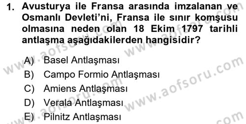 Osmanlı Tarihi (1789-1876) Dersi 2016 - 2017 Yılı (Vize) Ara Sınav Soruları 1. Soru