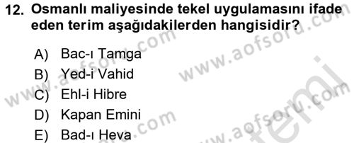 Osmanlı Tarihi (1789-1876) Dersi 2016 - 2017 Yılı (Final) Dönem Sonu Sınav Soruları 12. Soru