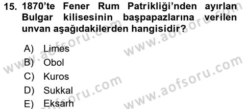 Osmanlı Tarihi (1789-1876) Dersi 2016 - 2017 Yılı (Final) Dönem Sonu Sınav Soruları 15. Soru