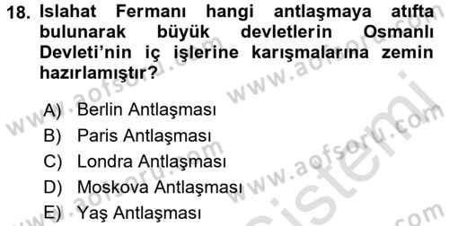 Osmanlı Tarihi (1789-1876) Dersi 2016 - 2017 Yılı (Final) Dönem Sonu Sınav Soruları 18. Soru