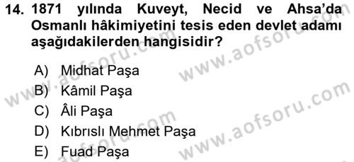 Osmanlı Tarihi (1789-1876) Dersi 2017 - 2018 Yılı (Final) Dönem Sonu Sınav Soruları 14. Soru