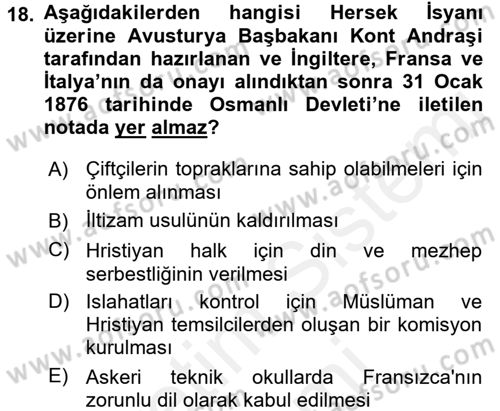 Osmanlı Tarihi (1789-1876) Dersi 2017 - 2018 Yılı (Final) Dönem Sonu Sınav Soruları 18. Soru