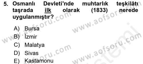 Osmanlı Tarihi (1789-1876) Dersi 2017 - 2018 Yılı (Final) Dönem Sonu Sınav Soruları 5. Soru