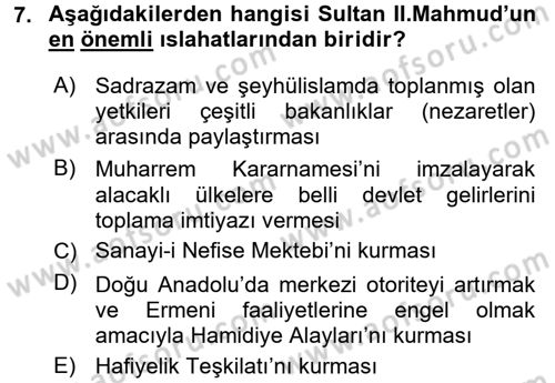 Osmanlı Tarihi (1789-1876) Dersi 2017 - 2018 Yılı (Final) Dönem Sonu Sınav Soruları 7. Soru
