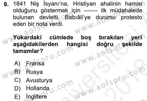 Osmanlı Tarihi (1789-1876) Dersi 2017 - 2018 Yılı (Final) Dönem Sonu Sınav Soruları 9. Soru