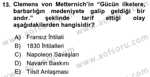 Osmanlı Tarihi (1789-1876) Dersi 2018 - 2019 Yılı (Vize) Ara Sınav Soruları 13. Soru