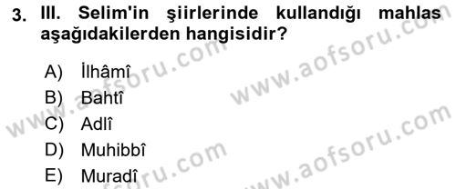 Osmanlı Tarihi (1789-1876) Dersi 2018 - 2019 Yılı (Vize) Ara Sınav Soruları 3. Soru