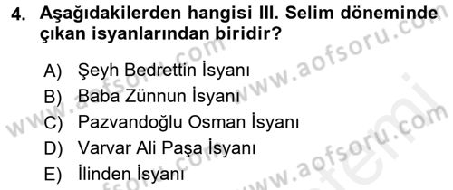 Osmanlı Tarihi (1789-1876) Dersi 2018 - 2019 Yılı (Vize) Ara Sınav Soruları 4. Soru