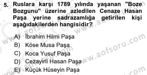 Osmanlı Tarihi (1789-1876) Dersi 2018 - 2019 Yılı (Vize) Ara Sınav Soruları 5. Soru