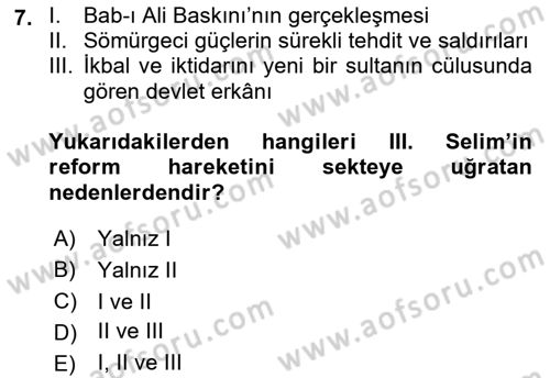 Osmanlı Tarihi (1789-1876) Dersi 2018 - 2019 Yılı (Vize) Ara Sınav Soruları 7. Soru