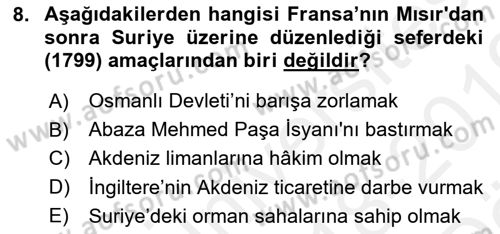 Osmanlı Tarihi (1789-1876) Dersi 2018 - 2019 Yılı (Vize) Ara Sınav Soruları 8. Soru