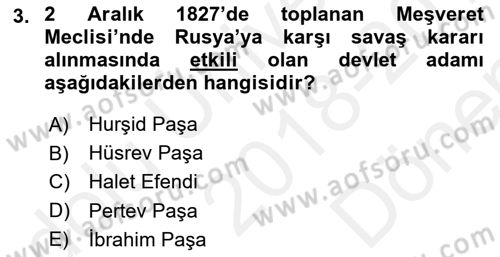 Osmanlı Tarihi (1789-1876) Dersi 2018 - 2019 Yılı (Final) Dönem Sonu Sınav Soruları 3. Soru