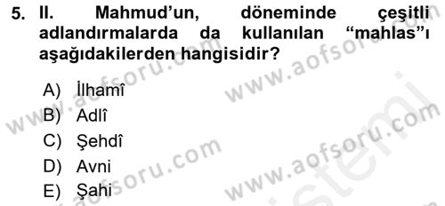 Osmanlı Tarihi (1789-1876) Dersi 2018 - 2019 Yılı (Final) Dönem Sonu Sınav Soruları 5. Soru