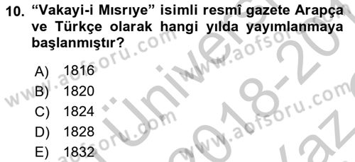 Osmanlı Tarihi (1789-1876) Dersi 2018 - 2019 Yılı Yaz Okulu Sınav Soruları 10. Soru