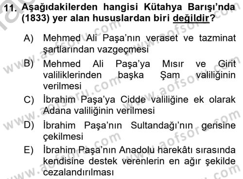 Osmanlı Tarihi (1789-1876) Dersi 2018 - 2019 Yılı Yaz Okulu Sınav Soruları 11. Soru