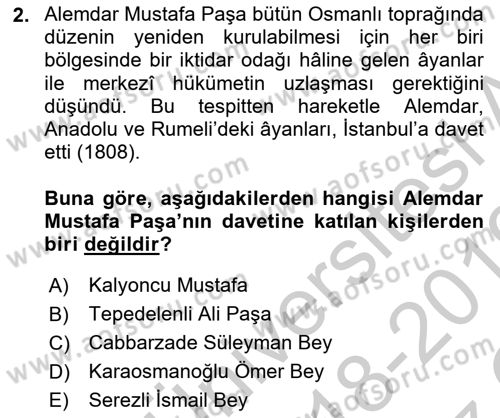 Osmanlı Tarihi (1789-1876) Dersi 2018 - 2019 Yılı Yaz Okulu Sınav Soruları 2. Soru
