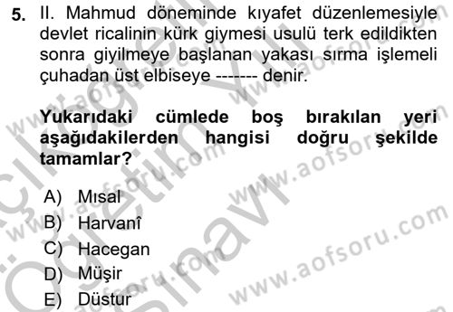 Osmanlı Tarihi (1789-1876) Dersi 2018 - 2019 Yılı Yaz Okulu Sınav Soruları 5. Soru