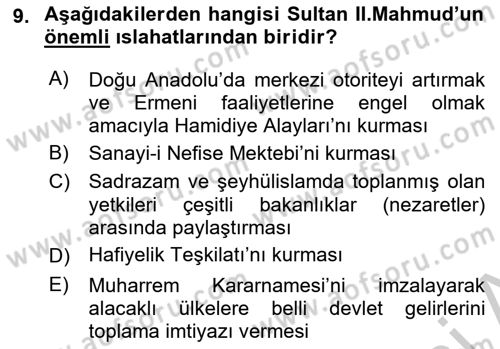 Osmanlı Tarihi (1789-1876) Dersi 2018 - 2019 Yılı Yaz Okulu Sınav Soruları 9. Soru