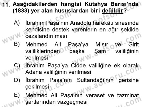 Osmanlı Tarihi (1789-1876) Dersi 2020 - 2021 Yılı Yaz Okulu Sınav Soruları 11. Soru