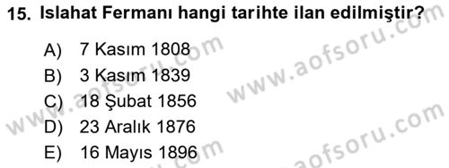 Osmanlı Tarihi (1789-1876) Dersi 2020 - 2021 Yılı Yaz Okulu Sınav Soruları 15. Soru