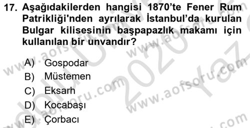 Osmanlı Tarihi (1789-1876) Dersi 2020 - 2021 Yılı Yaz Okulu Sınav Soruları 17. Soru