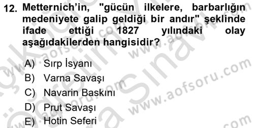 Osmanlı Tarihi (1789-1876) Dersi 2021 - 2022 Yılı (Vize) Ara Sınav Soruları 12. Soru