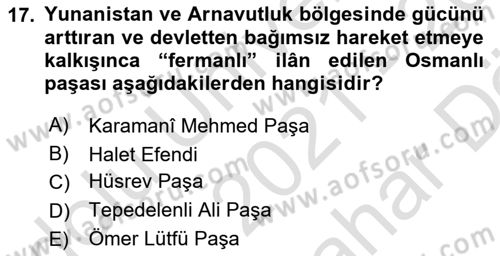 Osmanlı Tarihi (1789-1876) Dersi 2021 - 2022 Yılı (Vize) Ara Sınav Soruları 17. Soru