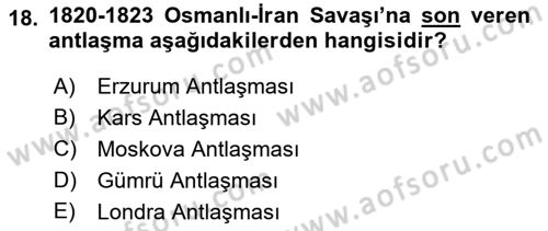 Osmanlı Tarihi (1789-1876) Dersi 2021 - 2022 Yılı (Vize) Ara Sınav Soruları 18. Soru