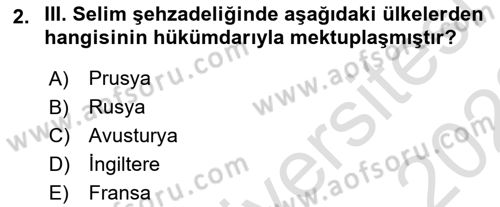 Osmanlı Tarihi (1789-1876) Dersi 2021 - 2022 Yılı (Vize) Ara Sınav Soruları 2. Soru