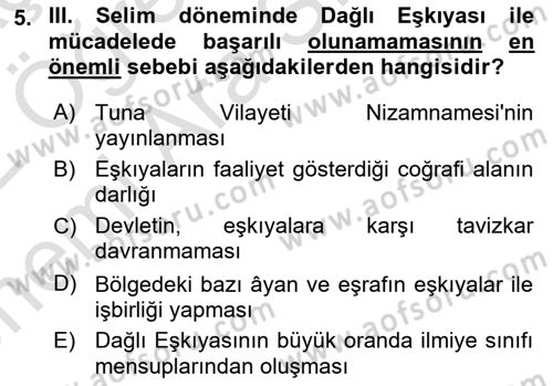Osmanlı Tarihi (1789-1876) Dersi 2021 - 2022 Yılı (Vize) Ara Sınav Soruları 5. Soru