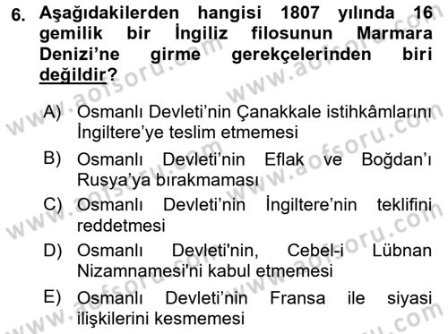 Osmanlı Tarihi (1789-1876) Dersi 2021 - 2022 Yılı (Vize) Ara Sınav Soruları 6. Soru