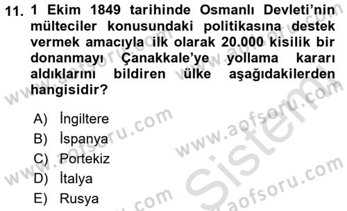Osmanlı Tarihi (1789-1876) Dersi 2021 - 2022 Yılı (Final) Dönem Sonu Sınav Soruları 11. Soru