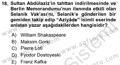 Osmanlı Tarihi (1789-1876) Dersi 2021 - 2022 Yılı (Final) Dönem Sonu Sınav Soruları 18. Soru