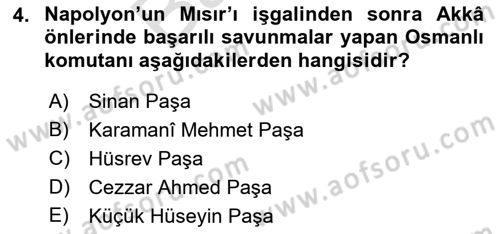 Osmanlı Tarihi (1789-1876) Dersi 2021 - 2022 Yılı (Final) Dönem Sonu Sınav Soruları 4. Soru