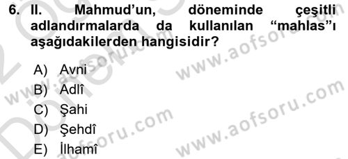 Osmanlı Tarihi (1789-1876) Dersi 2021 - 2022 Yılı (Final) Dönem Sonu Sınav Soruları 6. Soru