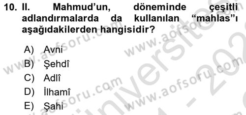 Osmanlı Tarihi (1789-1876) Dersi 2021 - 2022 Yılı Yaz Okulu Sınav Soruları 10. Soru