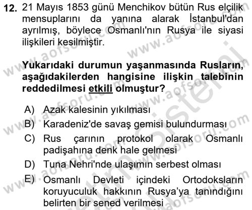 Osmanlı Tarihi (1789-1876) Dersi 2021 - 2022 Yılı Yaz Okulu Sınav Soruları 12. Soru