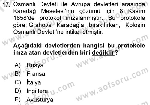 Osmanlı Tarihi (1789-1876) Dersi 2021 - 2022 Yılı Yaz Okulu Sınav Soruları 17. Soru