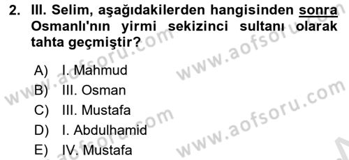 Osmanlı Tarihi (1789-1876) Dersi 2021 - 2022 Yılı Yaz Okulu Sınav Soruları 2. Soru