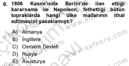 Osmanlı Tarihi (1789-1876) Dersi 2021 - 2022 Yılı Yaz Okulu Sınav Soruları 6. Soru