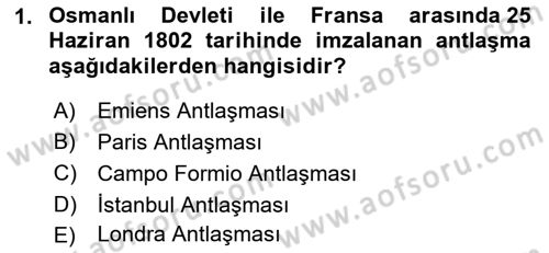 Osmanlı Tarihi (1789-1876) Dersi 2022 - 2023 Yılı Yaz Okulu Sınav Soruları 1. Soru