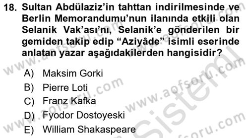 Osmanlı Tarihi (1789-1876) Dersi 2022 - 2023 Yılı Yaz Okulu Sınav Soruları 18. Soru