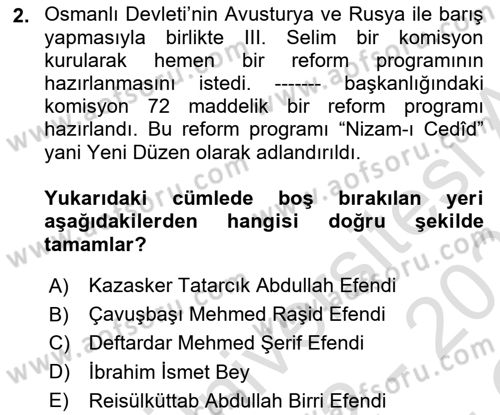 Osmanlı Tarihi (1789-1876) Dersi 2022 - 2023 Yılı Yaz Okulu Sınav Soruları 2. Soru