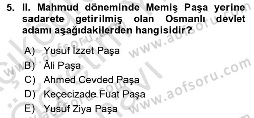 Osmanlı Tarihi (1789-1876) Dersi 2022 - 2023 Yılı Yaz Okulu Sınav Soruları 5. Soru