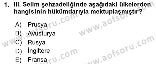 Osmanlı Tarihi (1789-1876) Dersi 2023 - 2024 Yılı (Vize) Ara Sınav Soruları 1. Soru