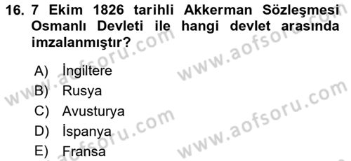 Osmanlı Tarihi (1789-1876) Dersi 2023 - 2024 Yılı (Vize) Ara Sınav Soruları 16. Soru