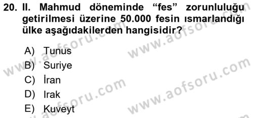 Osmanlı Tarihi (1789-1876) Dersi 2023 - 2024 Yılı (Vize) Ara Sınav Soruları 20. Soru