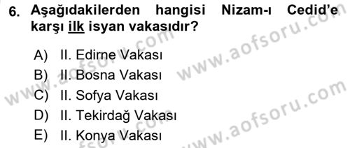Osmanlı Tarihi (1789-1876) Dersi 2023 - 2024 Yılı (Vize) Ara Sınav Soruları 6. Soru